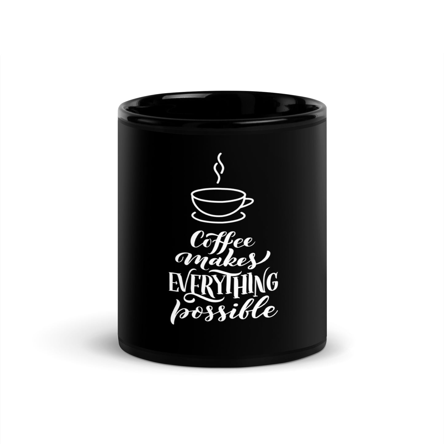 Coffee Makes Everything Better Black Glossy Mug